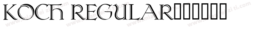 Koch Regular字体转换